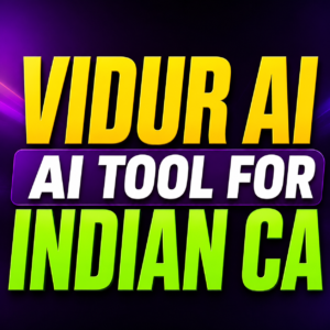 VIDUR AI: AI Tool for Chartered Accountants in India